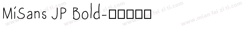 MiSans JP Bold字体转换